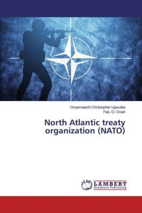 North Atlantic treaty organization (NATO)
