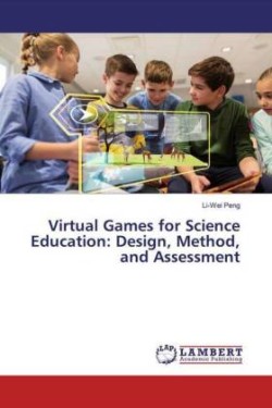 Virtual Games for Science Education