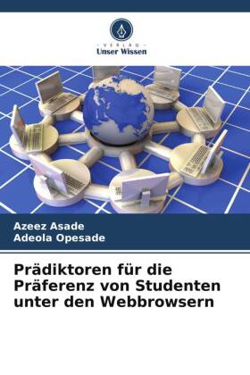 Prädiktoren für die Präferenz von Studenten unter den Webbrowsern