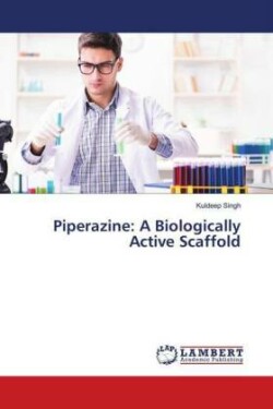 Piperazine: A Biologically Active Scaffold