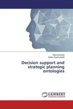 Decision support and strategic planning ontologies