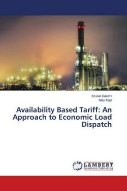 Availability Based Tariff: An Approach to Economic Load Dispatch