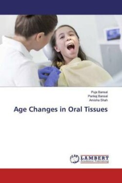 Age Changes in Oral Tissues
