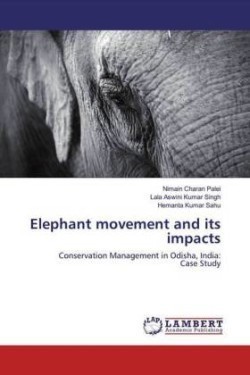 Elephant movement and its impacts
