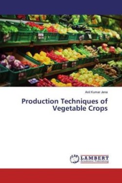 Production Techniques of Vegetable Crops