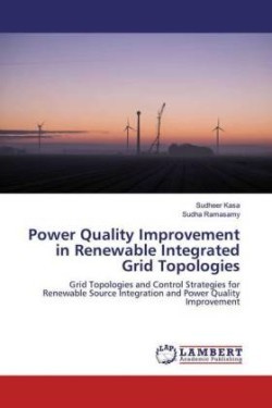 Power Quality Improvement in Renewable Integrated Grid Topologies