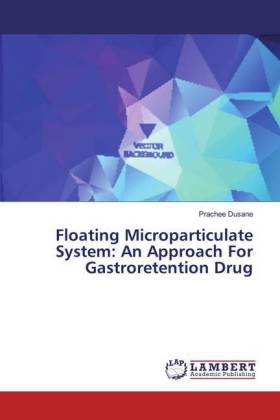 Floating Microparticulate System: An Approach For Gastroretention Drug