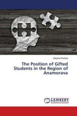 The Position of Gifted Students in the Region of Anamorava