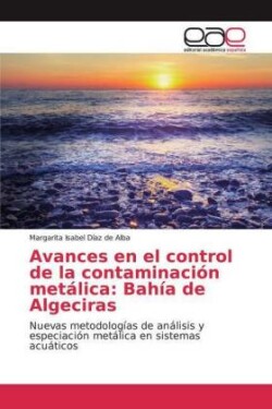 Avances en el control de la contaminación metálica: Bahía de Algeciras