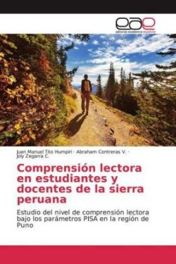 Comprensión lectora en estudiantes y docentes de la sierra peruana