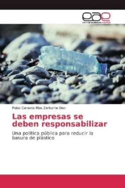 Las empresas se deben responsabilizar