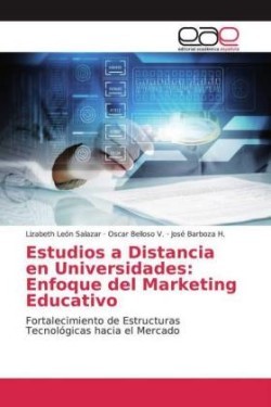 Estudios a Distancia en Universidades: Enfoque del Marketing Educativo