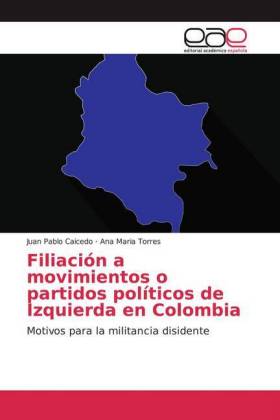 Filiación a movimientos o partidos políticos de Izquierda en Colombia