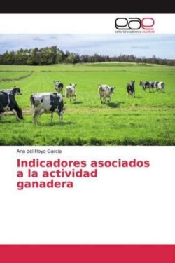 Indicadores asociados a la actividad ganadera