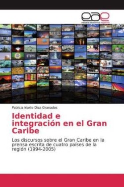 Identidad e integración en el Gran Caribe