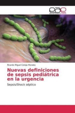 Nuevas definiciones de sepsis pediátrica en la urgencia
