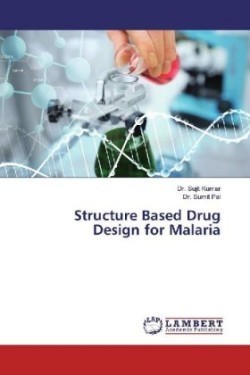 Structure Based Drug Design for Malaria