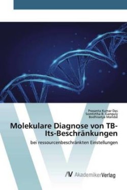 Molekulare Diagnose von TB-Its-Beschränkungen