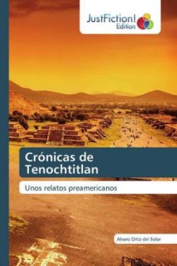 Crónicas de Tenochtitlan