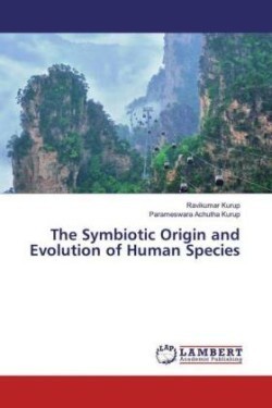 Symbiotic Origin and Evolution of Human Species