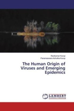 Human Origin of Viruses and Emerging Epidemics