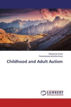 Childhood and Adult Autism