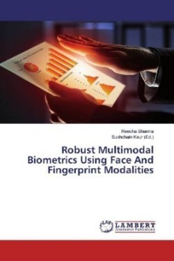 Robust Multimodal Biometrics Using Face And Fingerprint Modalities