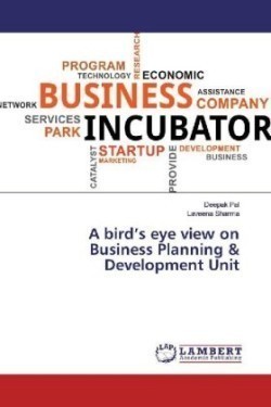 A bird's eye view on Business Planning & Development Unit