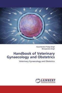 Handbook of Veterinary Gynaecology and Obstetrics