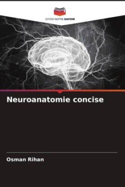 Neuroanatomie concise