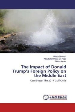 The Impact of Donald Trump's Foreign Policy on the Middle East