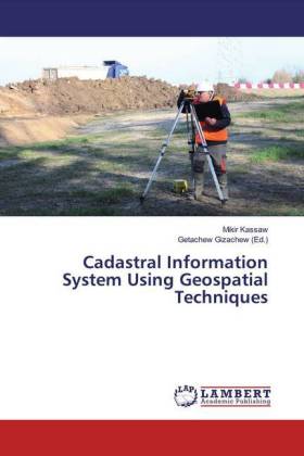 Cadastral Information System Using Geospatial Techniques