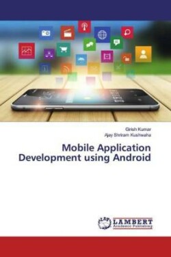 Mobile Application Development using Android