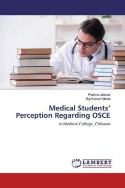 Medical Students' Perception Regarding OSCE