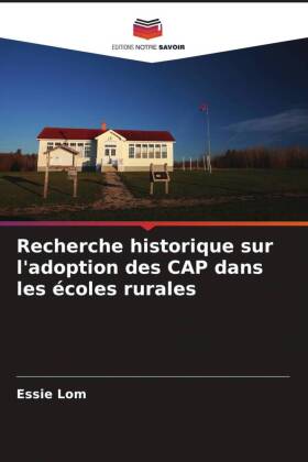 Recherche historique sur l'adoption des CAP dans les écoles rurales