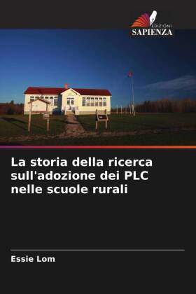 storia della ricerca sull'adozione dei PLC nelle scuole rurali