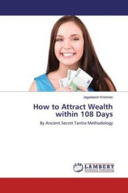 How to Attract Wealth within 108 Days