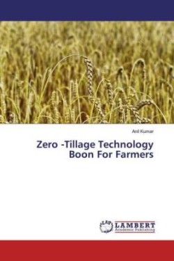 Zero -Tillage Technology Boon For Farmers