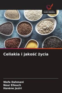 Celiakia i jakosc zycia