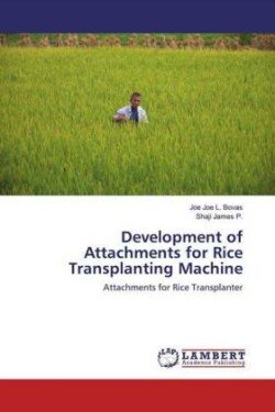 Developing Attachments for Four-Wheel Riding Type Rice Transplanter