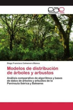 Modelos de distribución de árboles y arbustos