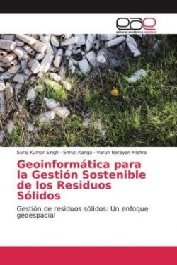 Geoinformática para la Gestión Sostenible de los Residuos Sólidos