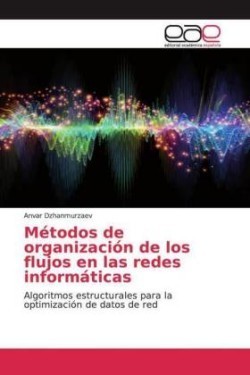 Métodos de organización de los flujos en las redes informáticas
