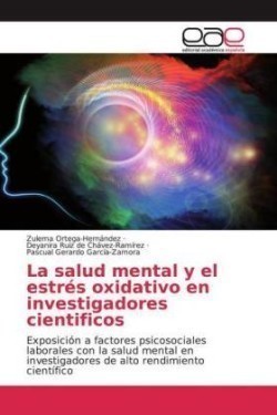 La salud mental y el estrés oxidativo en investigadores cientificos