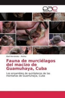 Fauna de murciélagos del macizo de Guamuhaya, Cuba