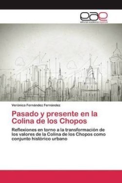 Pasado y presente en la Colina de los Chopos