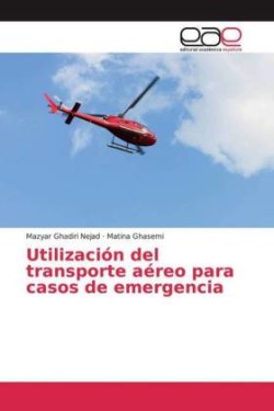 Utilización del transporte aéreo para casos de emergencia