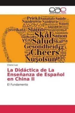 La Didáctica de La Enseñanza de Español en China II