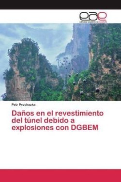 Daños en el revestimiento del túnel debido a explosiones con DGBEM
