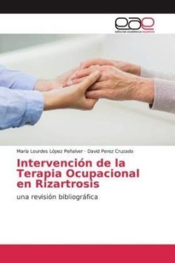 Intervención de la Terapia Ocupacional en Rizartrosis
